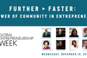 Further > Faster: The Power of Community In Entrepreneurship Panelists